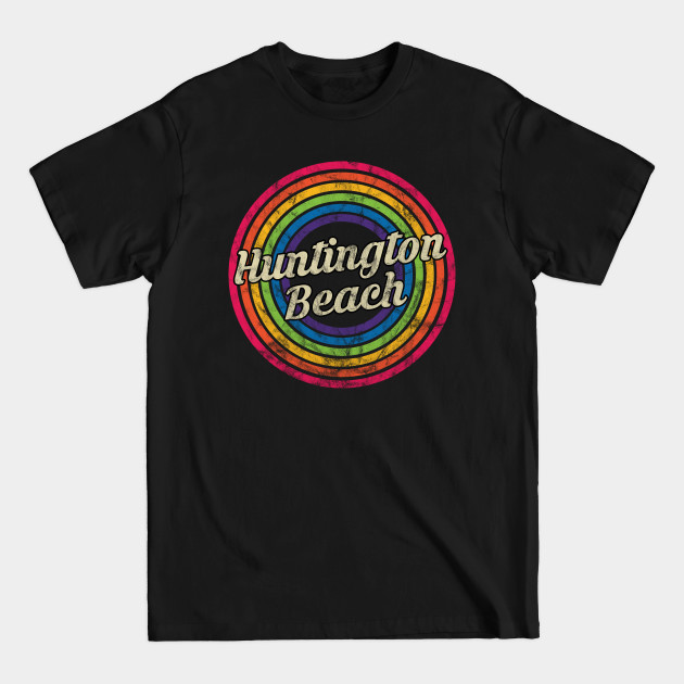 Discover Huntington Beach - Retro Rainbow Faded-Style - Huntington Beach - T-Shirt