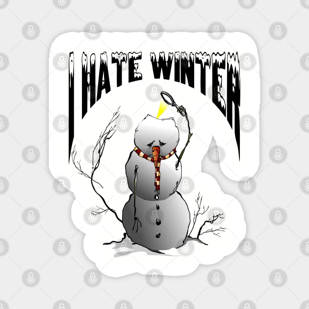 I Hate Winter Magnet by Renegade Rags