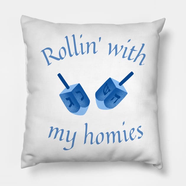 Rollin' with my homies Pillow by OspreyElliottDesigns