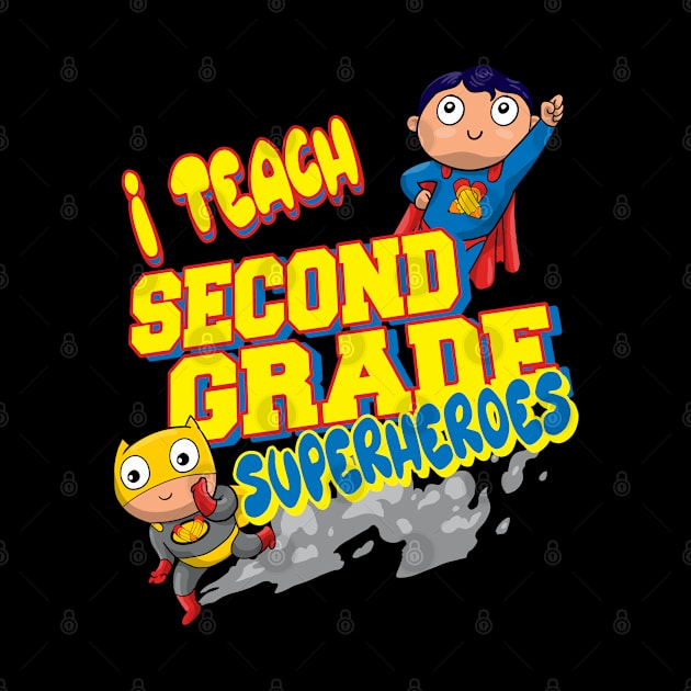 teacher design, I teach second grade superheroes by Crow Creations