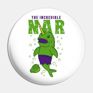 The Incredible Green Narwhal Funny Parody Pin