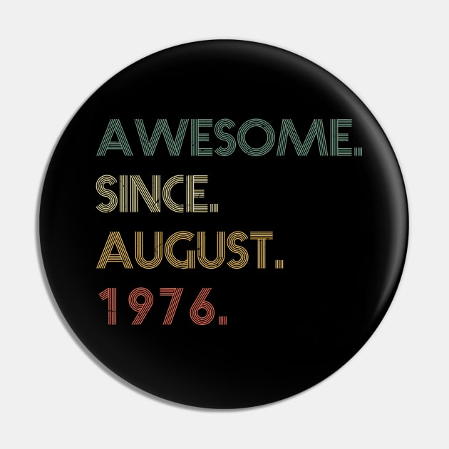 Awesome Since  August 1976 Pin by potch94