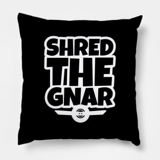 OneWheel Graphic - Shred The Gnar Pillow