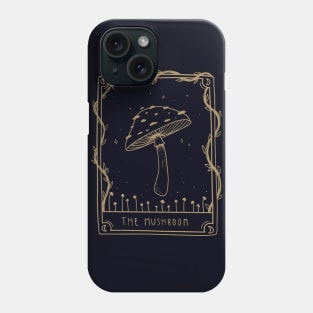 The Mushroom | Tarot Card series Phone Case