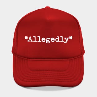 Allegedly Hat