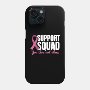 Support Squad Breast Cancer Awareness Phone Case