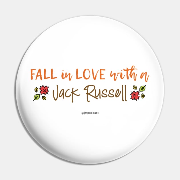 Fall in Love with a Jack Russell Pin by Jack Russell Parents