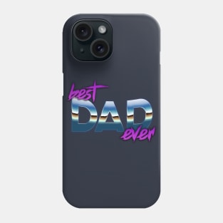 Best dad ever Phone Case