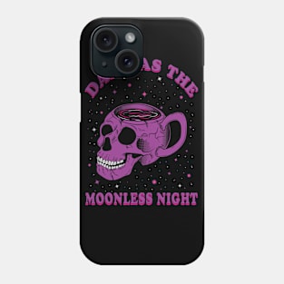 Dark as the Moonless Night Phone Case