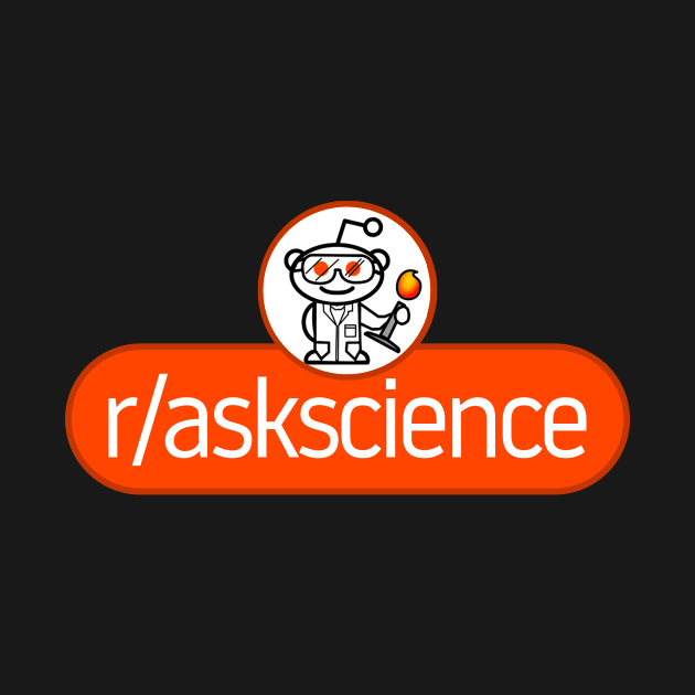 SubReddit: Ask Science by artsylab