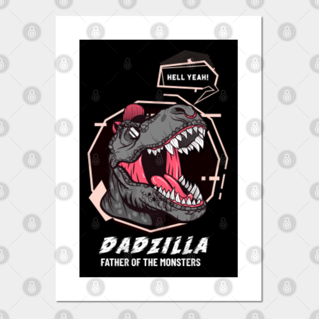 Dadzilla funny father's day - Daddy Gift - Plakat i Druk ...