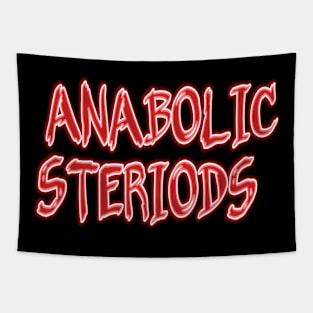 Legalize Anabolic Steriods   Premium Tapestry