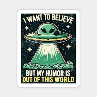 I want to Believe - Alien Magnet