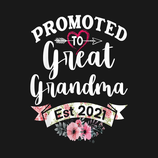 Promoted To Great Grandma est 2021 by brittenrashidhijl09