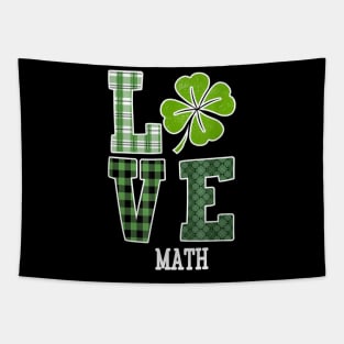 Love Shamrock Math Teacher St Patricks Day Gift Tapestry