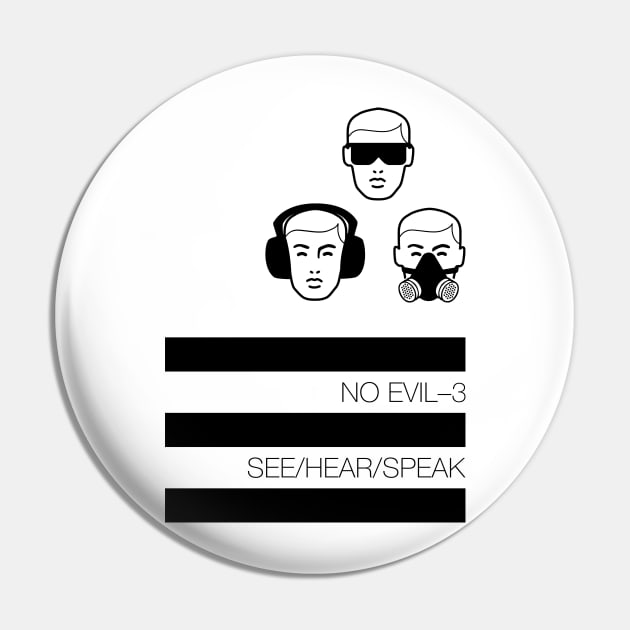 No Evil Pin by DAFTFISH