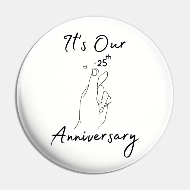 It's Our Twenty Fifth Anniversary Pin by bellamarcella