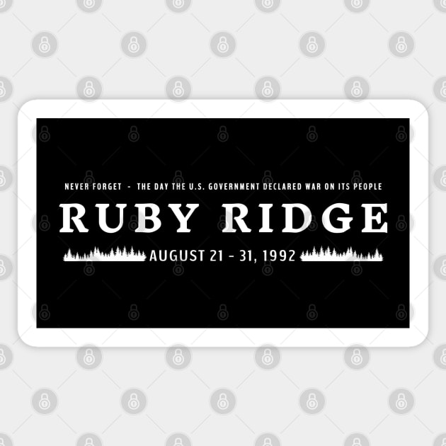 Never Forget Ruby Ridge (white text) - Anti Government - Sticker ...