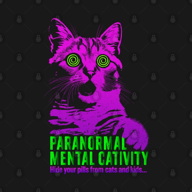 Paranormal Mental Cativity - Hypnotic Eyes Feline Fun aparel by KontrAwersPL