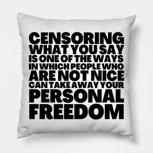 Frank Zappa Quote Censoring Take Away Personal Freedom Pillow