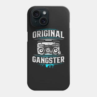 Original Gangster - OG - Ghetto Blaster - Boom Box - Hip Hop - Rap - HipHop Phone Case