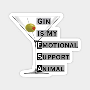 Emotional Support Animal-Gin Magnet
