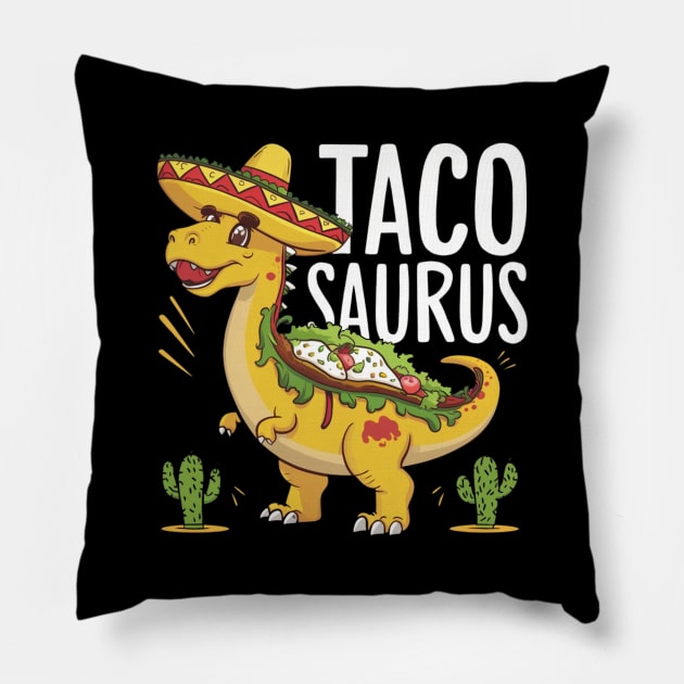 Tacosaurus Taco Dinosaur Funny Dino Cinco De Mayo Mexican Pillow by HBart