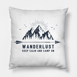 Wanderlust. Keep Calm And Camp On Pillow