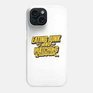 Eating Junk and Watching Rubbish - Home Alone Quote Phone Case