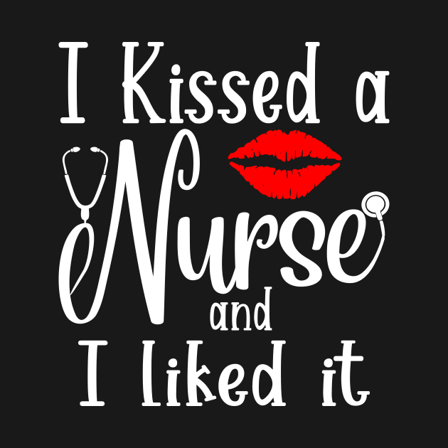 I Kissed A Nurse And I Liked It by SimonL