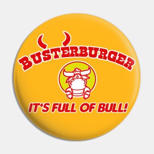 Busterburger Pin