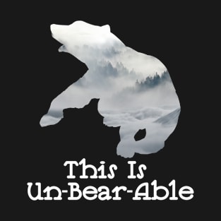 This Is Un-Bear-Able Fighting Bear With A Green White Forest Tree Fill T-Shirt