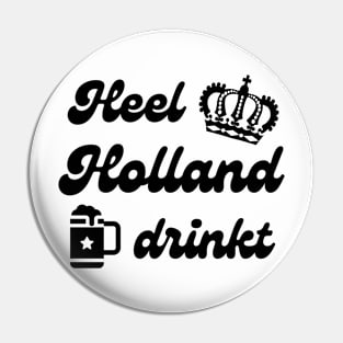 Heel Holland Drinkt Pin