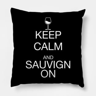 Keep Calm Sauvignon White Pillow