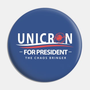 Unicron For President - The Caos Bringer Pin