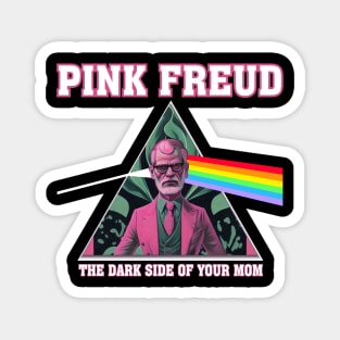 Pink Freud Dark Side Of Your Mom Magnet