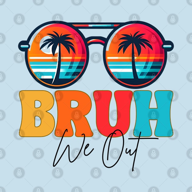 Bye Bruh We Out End Of School Retro Rainbow Sunglasses Boys by Helen Morgan