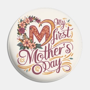 My first Mother's Day Pin