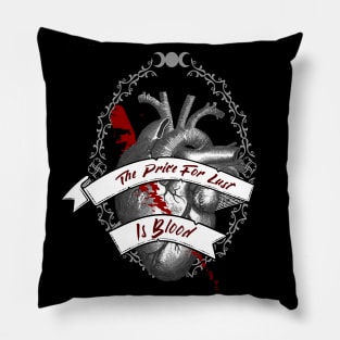 The price For Lust Is Blood / Wicca Godness Pillow