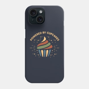 Powered By Cupcakes Phone Case