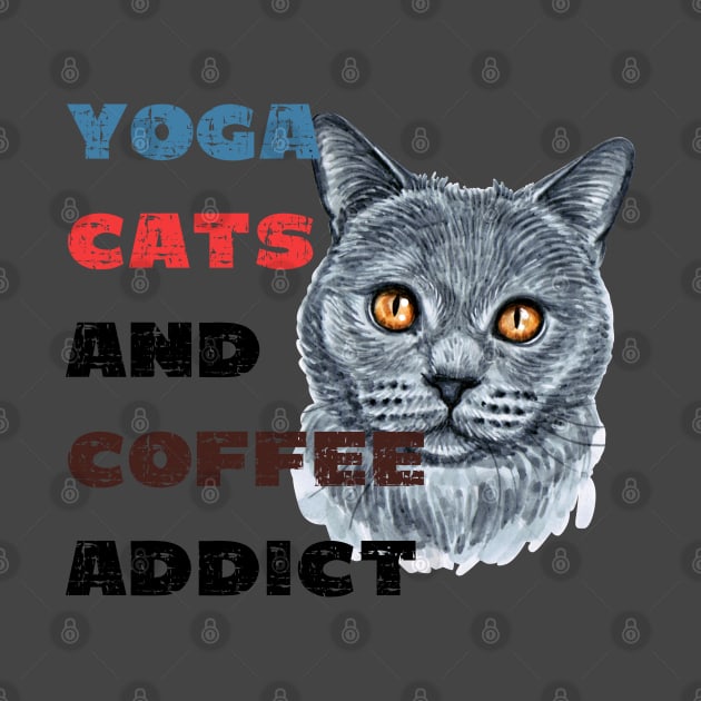 Yoga cats and coffee addict funny quote for yogi by Red Yoga