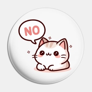 Whimsical Cat Says No Pin