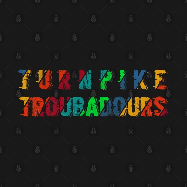 vintage color Turnpike Troubadours by Rada.cgi