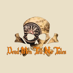 Dead Men Tell No Tales T-Shirt