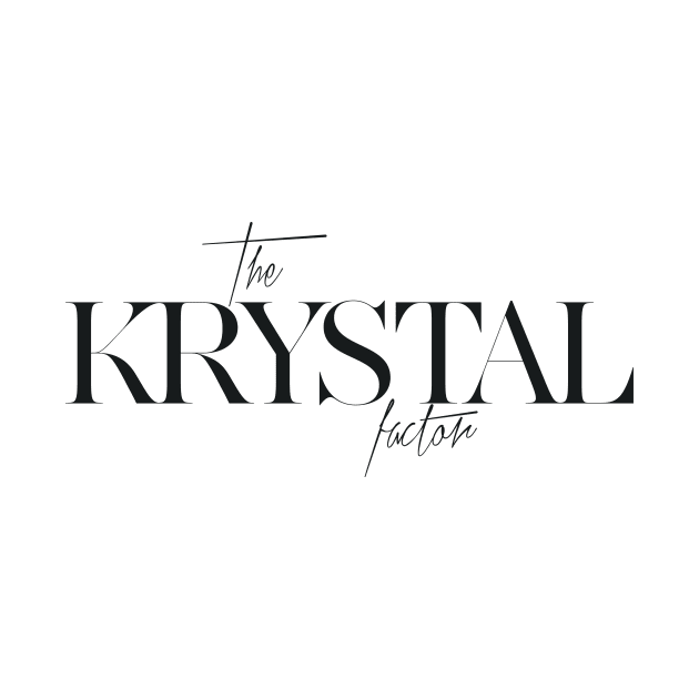 The Krystal Factor by TheXFactor