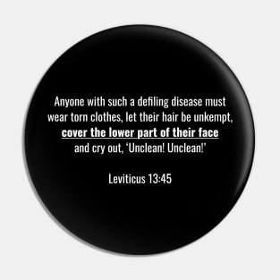 Leviticus 13:45 - The Bible on Masking Pin