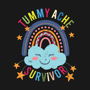 Tummy Ache Survivor Rainbows Stomach Aches Abdominal Pain T-Shirt