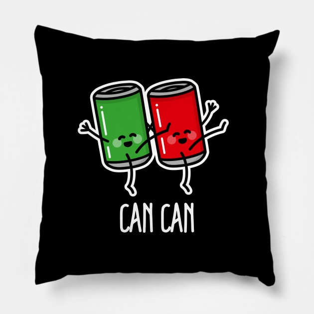 Can-can dancers pun Burlesque funny cabaret revue soda can Pillow by LaundryFactory