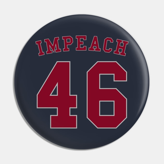 IMPEACH 46 Pin by SunGraphicsLab