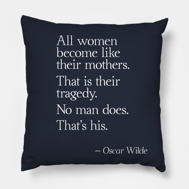 Oscar Wilde Quote Pillow by Camp and Classic